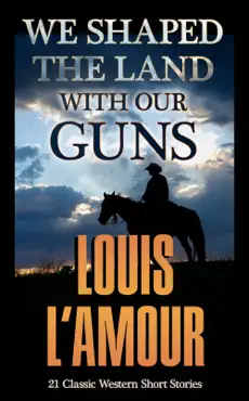 we shaped the land with our guns book cover image