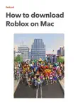 How to Download Roblox on Mac synopsis, comments