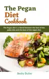 The Pegan Diet Cookbook synopsis, comments