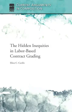 the hidden inequities in labor-based contract grading book cover image