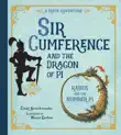 Sir Cumference and the Dragon of Pi synopsis, comments