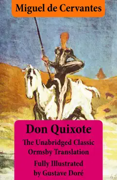 don quixote (illustrated & annotated) - the unabridged classic ormsby translation fully illustrated by gustave doré book cover image