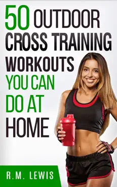 the top 50 outdoor cross training workouts you can do at home book cover image