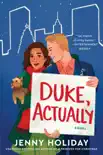 Duke, Actually book summary, reviews and download
