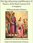 The Age of Justinian and Theodora: A History of the Sixth Century A.D. (Complete) sinopsis y comentarios