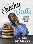 Liam Charles Cheeky Treats synopsis, comments