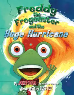freddy the frogcaster and the huge hurricane book cover image