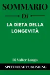 Sommario Di La Dieta Della Longevità Di Valter Longo sinopsis y comentarios