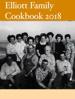 elliott family cookbook 2018 book cover image