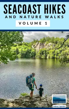 seacoast hikes and nature walks volume 1 book cover image