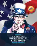 History of American Presidential Elections