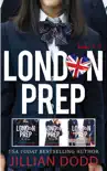 London Prep: Books 1-3 sinopsis y comentarios