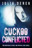 Cuckoo Conflicted synopsis, comments