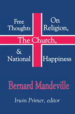 free thoughts on religion, the church, and national happiness imagen de la portada del libro