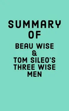 summary of beau wise & tom sileo's three wise men book cover image