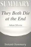 They Both Die at the End Summary synopsis, comments