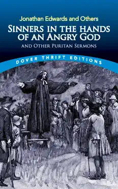 sinners in the hands of an angry god and other puritan sermons book cover image
