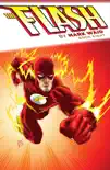 The Flash by Mark Waid Book Eight synopsis, comments