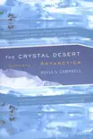 The Crystal Desert synopsis, comments