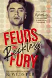 Feuds and Reckless Fury synopsis, comments