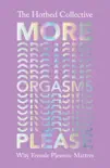 More Orgasms Please synopsis, comments