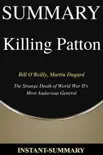 Killing Patton Summary synopsis, comments