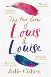 The Two Lives of Louis & Louise sinopsis y comentarios