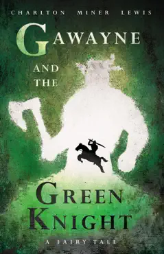 gawayne and the green knight - a fairy tale book cover image