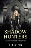 Shadow Hunters book summary, reviews and download