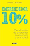 Emprendedor 10% (capítulo de regalo) book summary, reviews and download