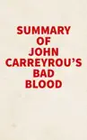 Summary of John Carreyrou's Bad Blood sinopsis y comentarios