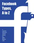 Facebook Types, A to Z synopsis, comments