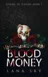 Blood Money sinopsis y comentarios