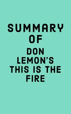 summary of don lemon’s this is the fire book cover image