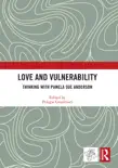 Love and Vulnerability synopsis, comments