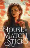House of Matchsticks e-book
