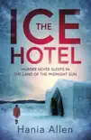 The Ice Hotel synopsis, comments