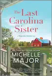 The Last Carolina Sister synopsis, comments