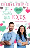 The Trouble with Exes synopsis, comments
