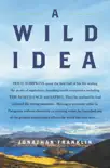 A Wild Idea synopsis, comments