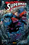 Superman Unchained sinopsis y comentarios