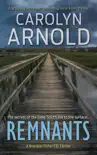 Remnants: A gripping and heart-pounding serial killer thriller