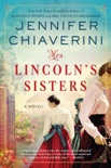 Mrs. Lincoln's Sisters book summary, reviews and downlod