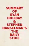 Summary of Ryan Holiday and Stephen Hanselman's The Daily Stoic sinopsis y comentarios