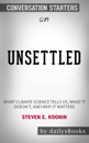 Unsettled: What Climate Science Tells Us, What It Doesn’t, and Why It Matters by Steven E. Koonin: Conversation Starters