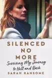 Silenced No More book summary, reviews and download