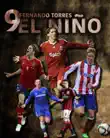 9 Fernando Torres 'El Niño' sinopsis y comentarios