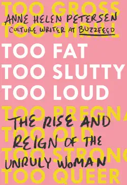 too fat, too slutty, too loud book cover image