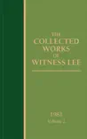 The Collected Works of Witness Lee, 1981, volume 2 synopsis, comments