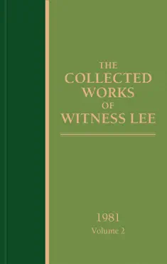 the collected works of witness lee, 1981, volume 2 book cover image